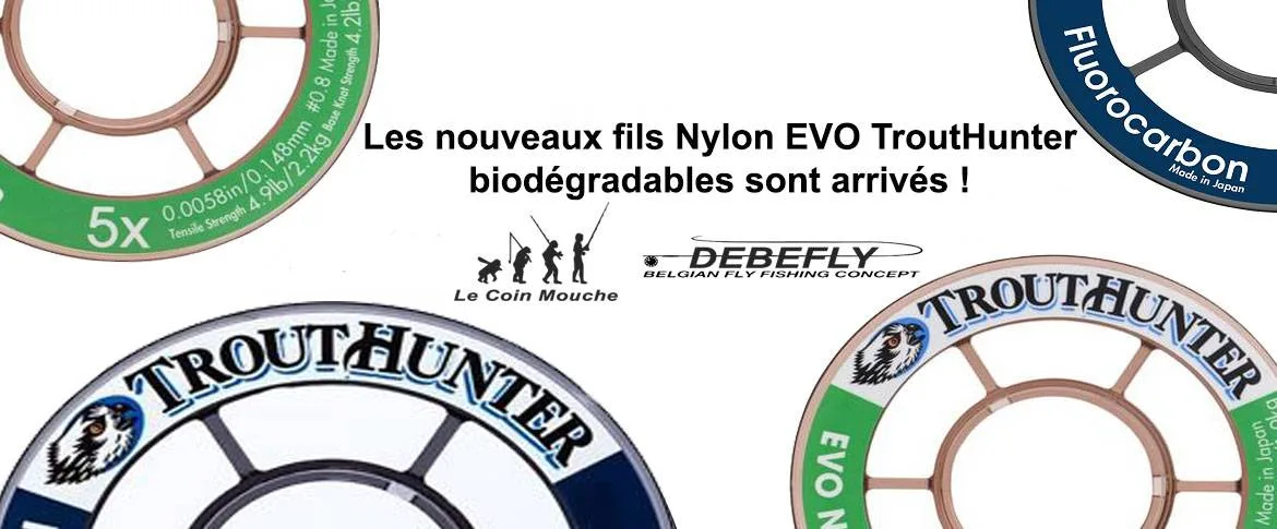 Les nouveaux fils Nylon EVO TroutHunter biodégradables sont arrivés !